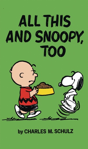 PEANUTS ALL THIS AND SNOOPY TOO