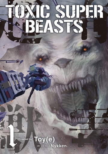TOXIC SUPER BEASTS 01