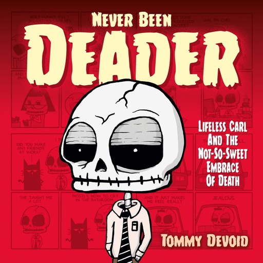 NEVER BEEN DEADER HC LIFELESS CARL NOT SWEET EMBRACE DEATH