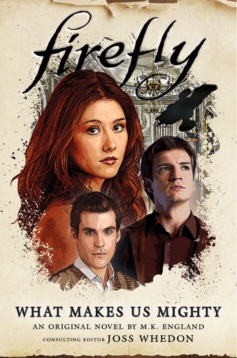 FIREFLY WHAT MAKES US MIGHTY HC