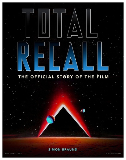 TOTAL RECALL OFFICIAL STORY OF FILM HC