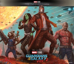 MARVEL STUDIOS THE INFINITY SAGA GOTG 2 ART OF MOVIE HC