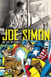 JOE SIMON MY LIFE IN COMICS HC
