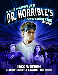 DR HORRIBLE SING ALONG BLOG BOOK