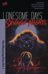 LONESOME DAYS SAVAGE NIGHTS 01