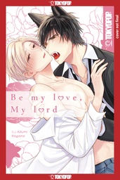 BE MY LOVE MY LORD