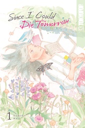 SINCE I COULD DIE TOMORROW 01