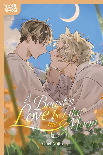 A BEASTS LOVE IS LIKE THE MOON
