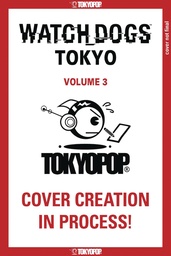 WATCH DOGS TOKYO 03