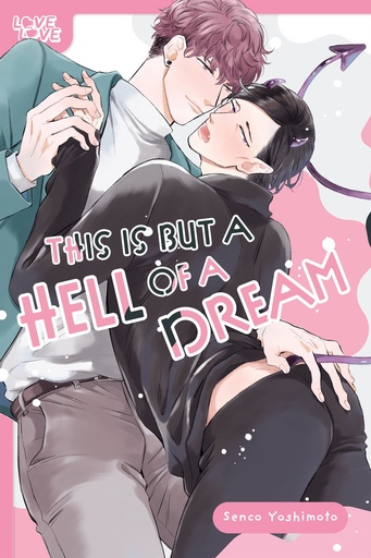 THIS IS BUT A HELL OF A DREAM