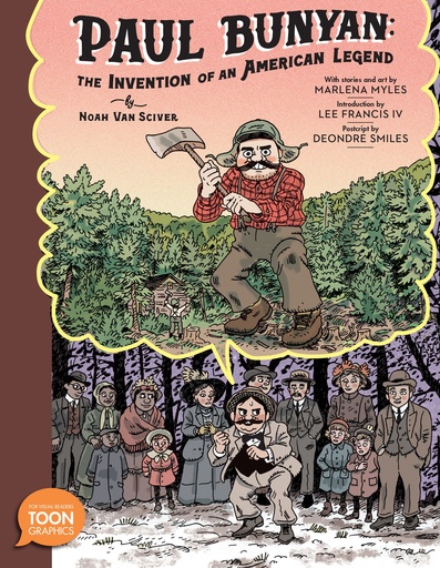 Paul Bunyan  The Invention of an American Legend