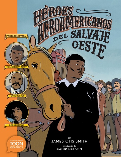 H?ROES AFROAMERICANOS DEL SALVAJE OESTE