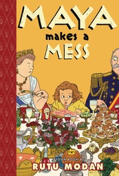 MAYA MAKES A MESS HC
