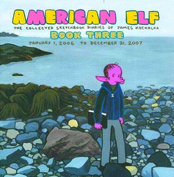 AMERICAN ELF 03 SKETCHBOOK DIARIES OF JAMES KOCHALKA