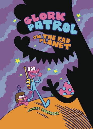 GLORK PATROL HC 01 ON THE BAD PLANET