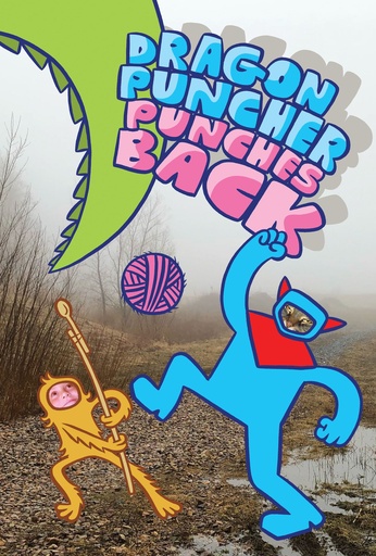 Dragon Puncher Book 3  Dragon Puncher Punches Back