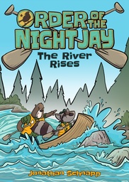 ORDER OF THE NIGHT JAY (BOOK 2) THE RIVER RISES