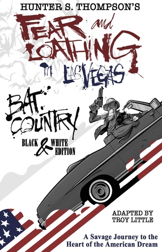 HUNTER S THOMPSON FEAR & LOATHING BAT COUNTRY B&W HC