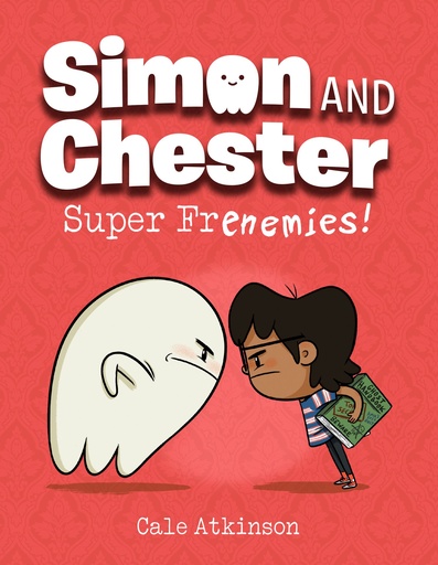 SUPER FRENEMIES (SIMON AND CHESTER 5)