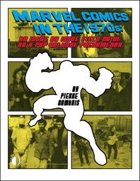MARVEL COMICS IN THE 1970S EXPANDED ED