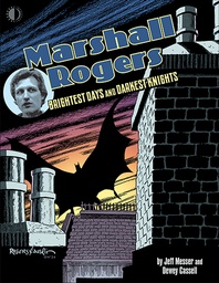 MARSHALL ROGERS BRIGHTEST DAYS & DARKEST KNIGHTS HC