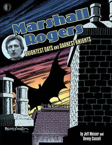 MARSHALL ROGERS BRIGHTEST DAYS & DARKEST KNIGHTS HC