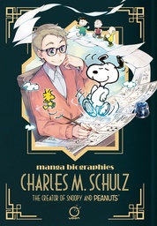 MANGA BIOGRAPHIES CHARLES SCHULZ CREATOR SNOOPY & PEANUTS