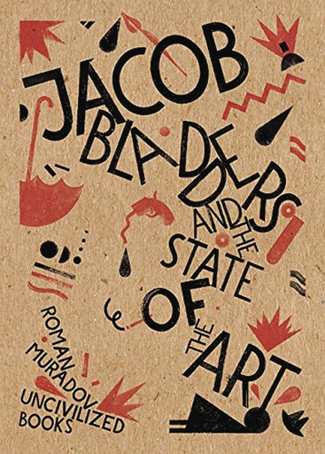JACOB BLADDERS AND THE STATE OF THE ART