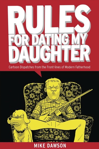 RULES FOR DATING MY DAUGHTER