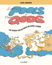 HOLY FOOLS AND FUNNY GODS