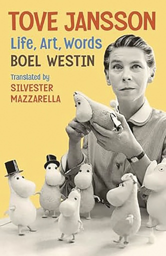 TOVE JANSSON LIFE ART WORDS HC