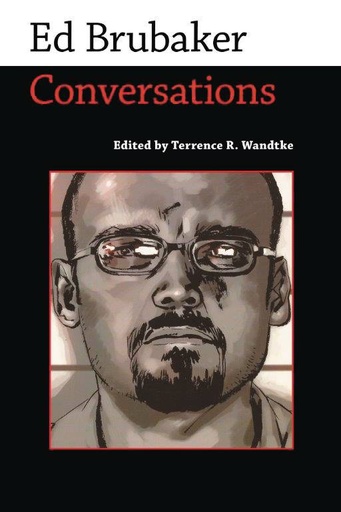 ED BRUBAKER CONVERSATIONS