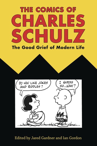 COMICS OF CHARLES SCHULZ GOOD GRIEF OF MODERN LIFE HC