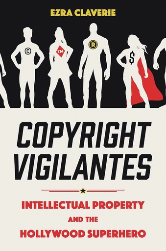 COPYRIGHT VIGILANTES INTELLECTUAL PROPERTY HOLLYWOOD