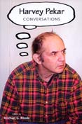 HARVEY PEKAR CONVERSTIONS