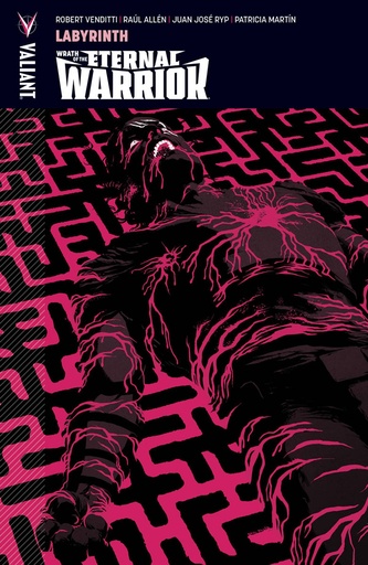 WRATH OF THE ETERNAL WARRIOR 02 LABYRINTH