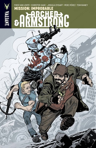 ARCHER & ARMSTRONG 05 MISSION IMPROBABLE