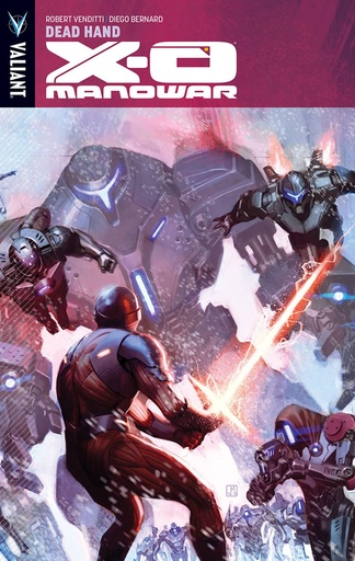 X-O MANOWAR 09 DEAD HAND