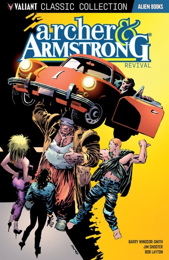 VALIANT CLASSICS ARCHER & ARMSTRONG REVIVAL