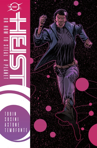 HEIST OR HOW TO STEAL A PLANET 01