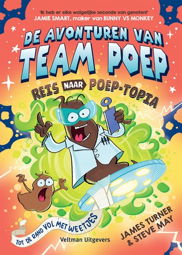 De avonturen van Team POEP 1 Reis naar Poep-topia