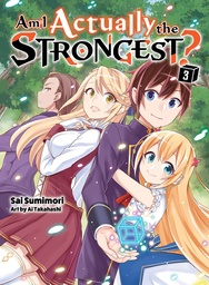 AM I ACTUALLY THE STRONGEST L NOVEL 03