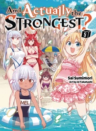 AM I ACTUALLY THE STRONGEST L NOVEL 05
