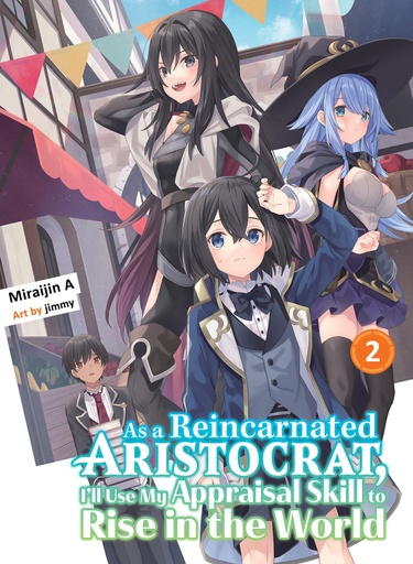 AS A REINCARNATED ARISTOCRAT APPRAISAL SKILL NOVEL