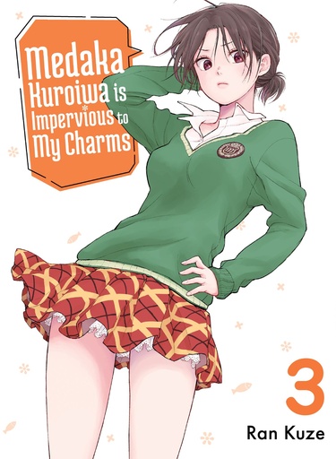 MEDAKA KUROIWA IS IMPERVIOUS TO MY CHARMS 03