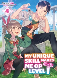 MY UNIQUE SKILL MAKES ME OP LIGHT NOVEL 04