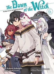 THE DAWN OF THE WITCH 6 (LIGHT NOVEL)