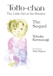 TOTTO CHAN LITTLE GIRL AT WINDOW SEQUEL