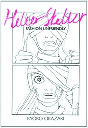 HELTER SKELTER FASHION UNFRIENDLY