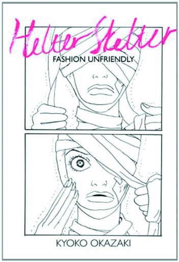 HELTER SKELTER FASHION UNFRIENDLY